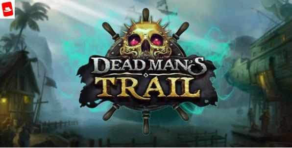 Levez l’ancre moussaillon : la machine à sous Dead Man’s Trail de Relax Gaming est arrivée !