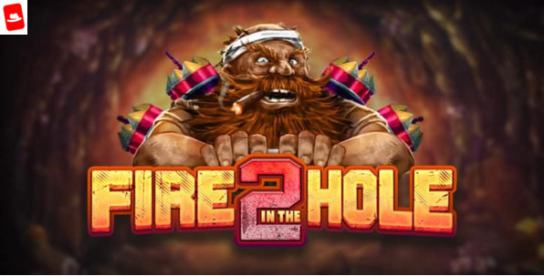 Fire in the Hole 2, une suite encore plus explosive pour No Limit !