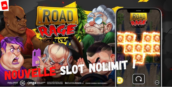 Road Rage de NoLimit : libérez la colère qui est en vous !