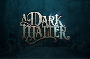 Microgaming fête Halloween avec la sortie de la slot A Dark Matter