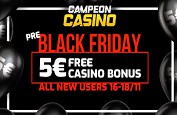 Black Friday chez CampeonBet ! Les nouveaux inscrits gagnent 5€ gratuit