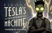 Nikola Tesla Incredible Machine, la machine à sous électrique de la rentrée !