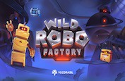 Wild Robo Factory, l'usine de robots futuristes made by Yggdrasil Gaming